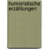 Humoristische Erzählungen