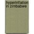 Hyperinflation In Zimbabwe