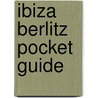 Ibiza Berlitz Pocket Guide by Berlitz Publishing Company