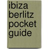 Ibiza Berlitz Pocket Guide door Berlitz Publishing Company