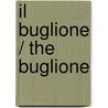 Il Buglione / The Buglione door Miriam Serni Casalini