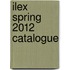 Ilex Spring 2012 Catalogue