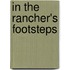 In the Rancher's Footsteps
