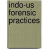 Indo-Us Forensic Practices by Shen-En Chen