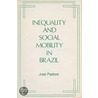 Inequality/Social Mobility door Jose Pastore