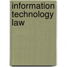 Information Technology Law door Uta Kohl