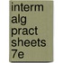 Interm Alg Pract Sheets 7e