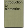 Introduction To Biometrics by Karthik Nandakumar