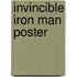 Invincible Iron Man Poster