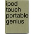Ipod Touch Portable Genius