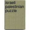 Israeli Palestinian Puzzle door Joseph Heller