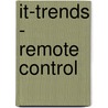 It-Trends - Remote Control door Sebastian Steinack