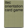 Itec Orientation Card Game door Patricia O'Brien