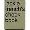 Jackie French's Chook Book door Jackie French