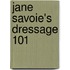 Jane Savoie's Dressage 101