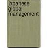 Japanese Global Management door Katsuo Yamazaki