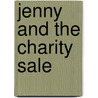 Jenny and the Charity Sale door Sue Graves