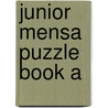 Junior Mensa Puzzle Book A door Russell Carter