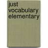 Just Vocabulary Elementary door Lethaby Et Al