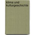 Klima und Kulturgeschichte