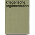 Kriegerische Argumentation