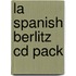 La Spanish Berlitz Cd Pack