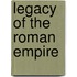 Legacy Of The Roman Empire