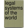 Legal Systems Of The World door John McBrewster