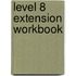 Level 8 Extension Workbook