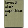 Lewis & Clark Expedition D door Jessica Gunderson