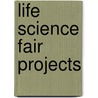 Life Science Fair Projects door Jordan McGill