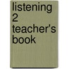 Listening 2 Teacher's Book door Carolyn Becket