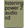 Listening Power 2 Audio Cd door David Bohlke