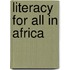 Literacy For All In Africa