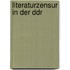 Literaturzensur In Der Ddr