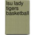Lsu Lady Tigers Basketball