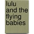 Lulu And The Flying Babies