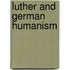 Luther And German Humanism