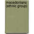 Macedonians (Ethnic Group)