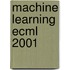 Machine Learning Ecml 2001