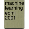 Machine Learning Ecml 2001 door P. Flach