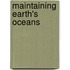 Maintaining Earth's Oceans