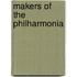 Makers Of The Philharmonia