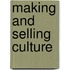 Making And Selling Culture