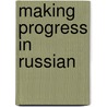 Making Progress In Russian door Patricia Anne Davis