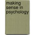 Making Sense In Psychology
