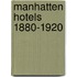 Manhatten Hotels 1880-1920