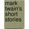 Mark Twain's Short Stories door Professor Harold Bloom
