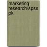 Marketing Research/Spss Pk door Naresh K. Malhotra