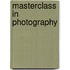 Masterclass In Photography